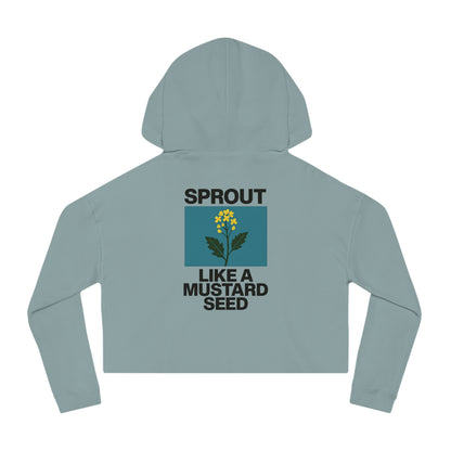 Cropped Hoodie — “Sprout Like a Mustard Seed” Floral Cropped Hooded Sweatshirt