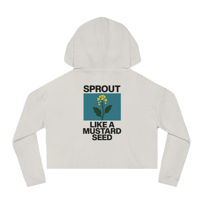 Cropped Hoodie — “Sprout Like a Mustard Seed” Floral Cropped Hooded Sweatshirt